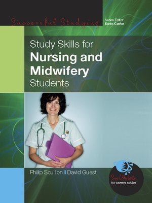 cover image of Study Skills For Nursing and Midwifery Students